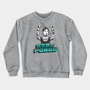 GIRL POWER feminist feminism grl pwr Crewneck Sweatshirt